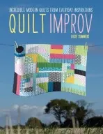 Quilt Improv - Summers, Lucie (Author)