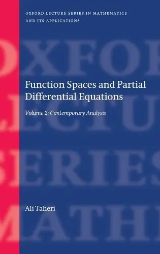 Function Spaces and Partial Differential Equations - Taheri, Ali (Reader in Mathematics, Reader in Mathematics, University of Sussex)