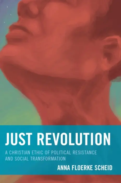 Just Revolution - Scheid, Anna Floerke