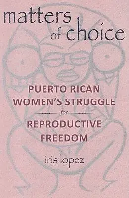 Matters of Choice - Lopez, Iris
