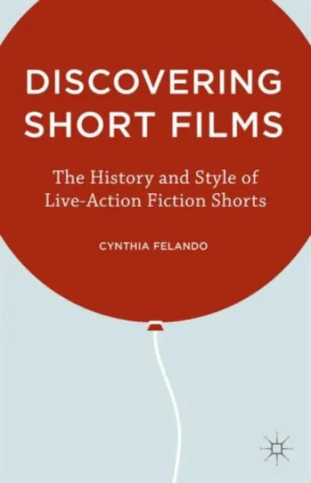 Discovering Short Films - Felando, C.