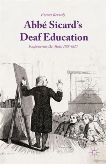 Abbe Sicard's Deaf Education - Kennedy, Emmet
