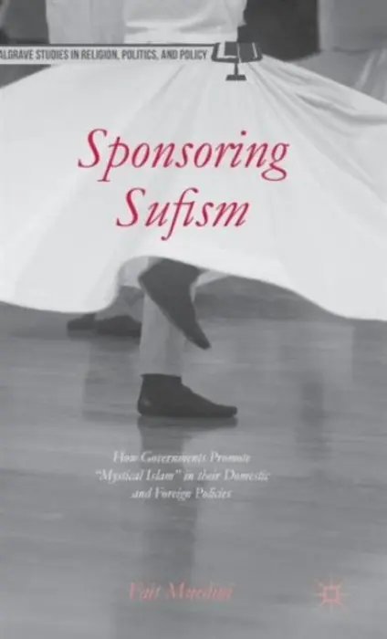 Sponsoring Sufism - Muedini, F.