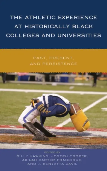 Athletic Experience at Historically Black Colleges and Universities
