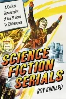 Science Fiction Serials - Kinnard, Roy