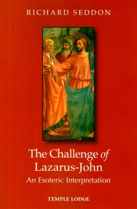 Challenge of Lazarus-John - Seddon, Richard