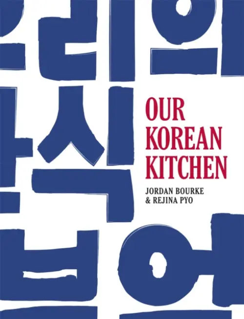 Our Korean Kitchen - Bourke, Jordan a Pyo, Rejina
