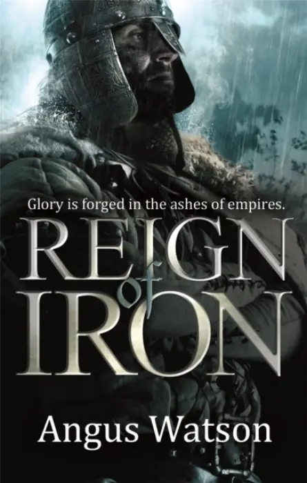 Reign of Iron - Watson, Angus