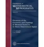 Elements of the Geometry and Topology of Minimal Surfaces in Three-dimensional Space