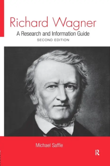 Richard Wagner - Saffle, Michael (Virginia Tech University, USA)