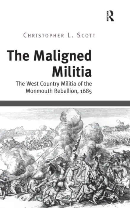 Maligned Militia - Scott, Christopher L.