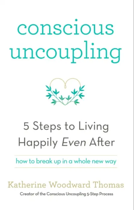Conscious Uncoupling - Thomas, Katherine Woodward