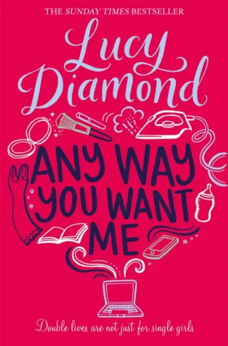 Any Way You Want Me - Lucy Diamond