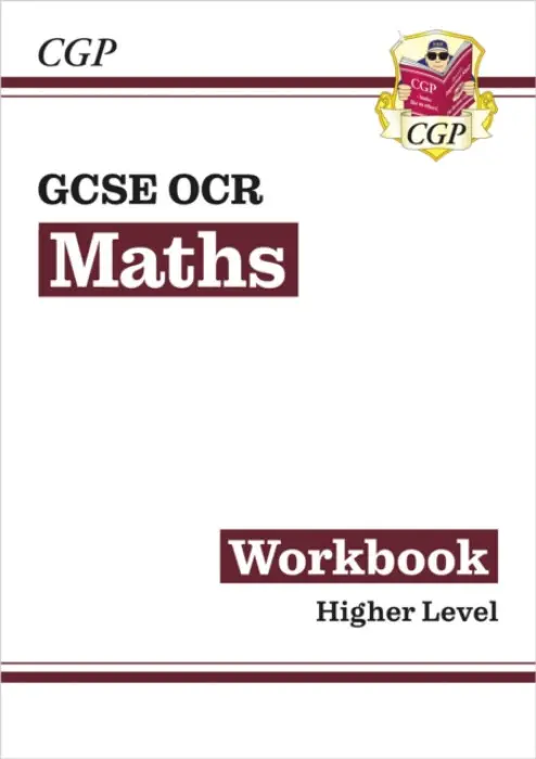 GCSE Maths OCR Workbook: Higher - CGP Books