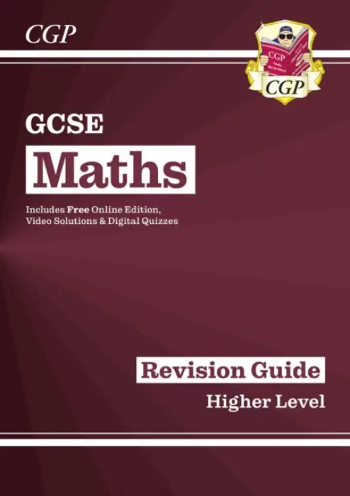 GCSE Maths Revision Guide: Higher inc Online Edition, Videos & Quizzes - Richard Parsons