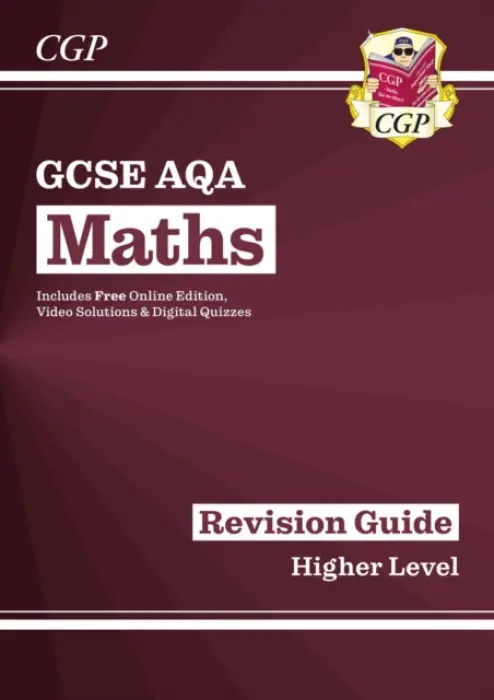 GCSE Maths AQA Revision Guide: Higher inc Online Edition, Videos & Quizzes - Richard Parsons