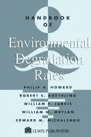 Handbook of Environmental Degradation Rates