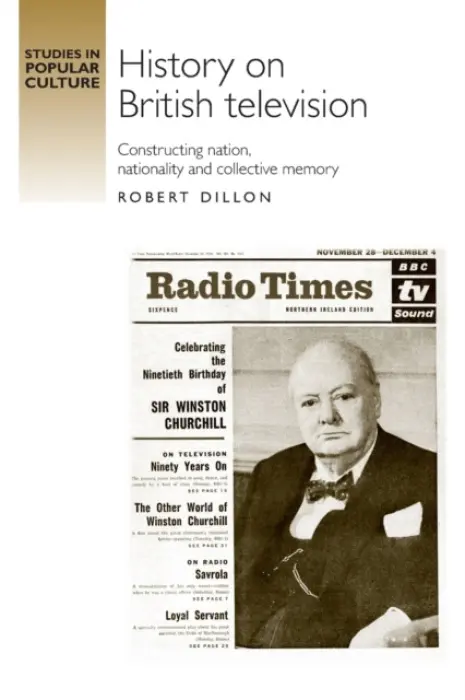 History on British Television - Dillon, Robert