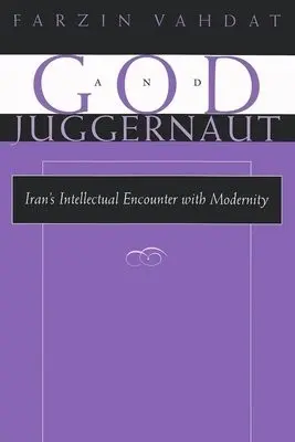 God and Juggernaut - Vahdat, Farzin
