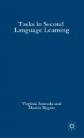 Tasks in Second Language Learning - Samuda, Virginia a Bygate, Martin