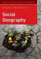 Social Geography - Del Casino, Vincent J., Jr. (California State University, USA)