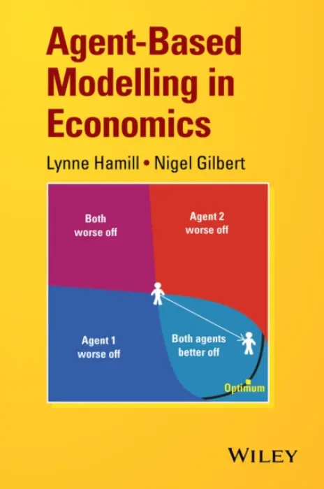 Agent-Based Modelling in Economics - Hamill, Lynne a Gilbert, Nigel
