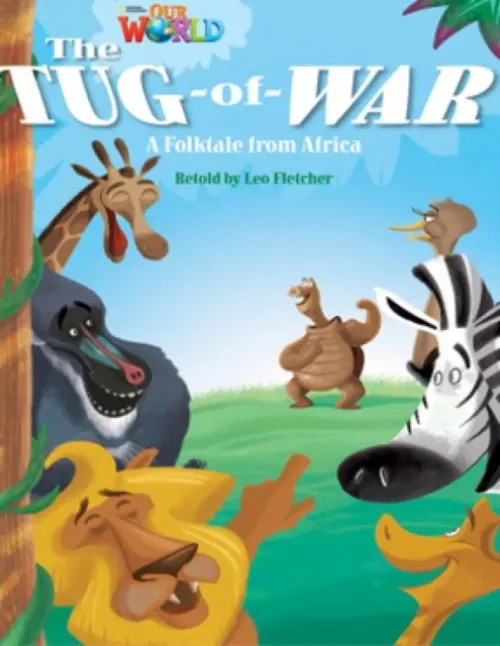 Our World Readers: The Tug-of-War - Fletcher, Leo
