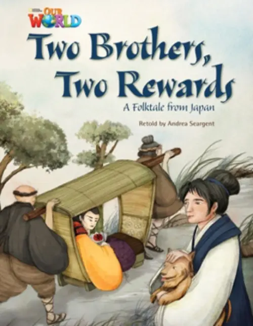 Our World Readers: Two Brothers, Two Rewards - Seargent, Andrea