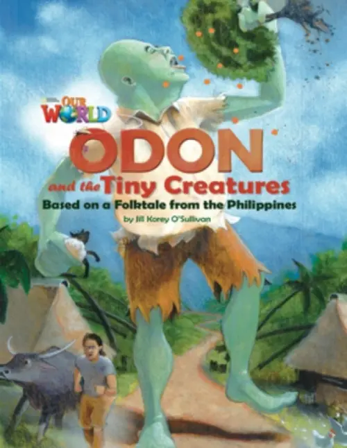 Our World Readers: Odon and the Tiny Creatures - O'Sullivan, Jill