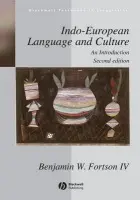 Indo-European Language and Culture - Fortson, Benjamin W. (University of Michigan, USA)