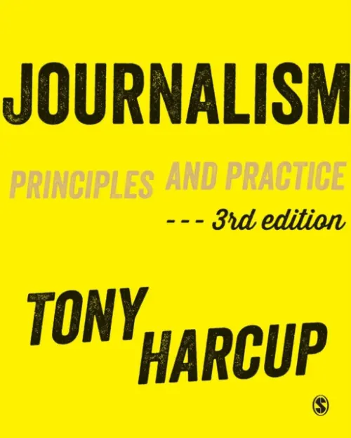 Journalism - Harcup, Tony