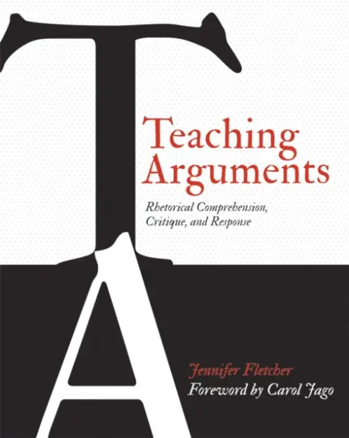 Teaching Arguments - Fletcher, Jennifer