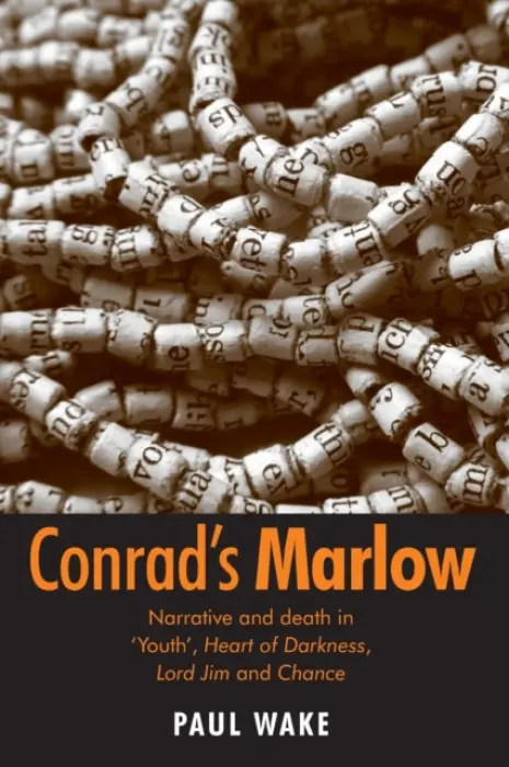 Conrad's Marlow - Wake, Paul