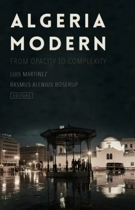 Algeria Modern - Martinez, Luis a Boserup, Rasmus