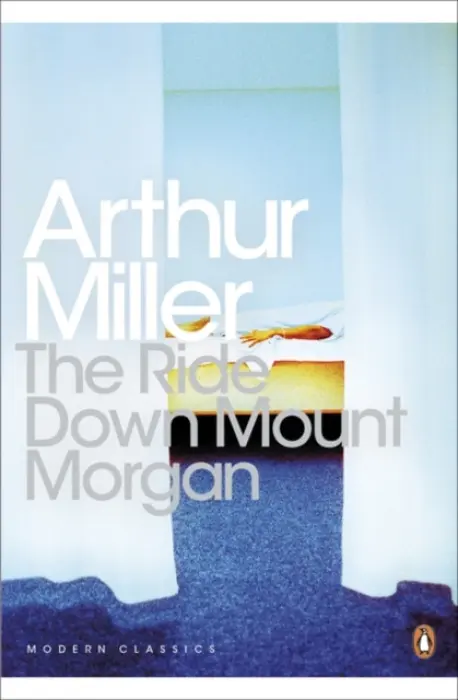 Ride Down Mt. Morgan - Miller, Arthur