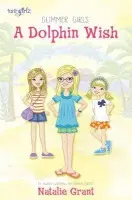 Dolphin Wish - Grant, Natalie