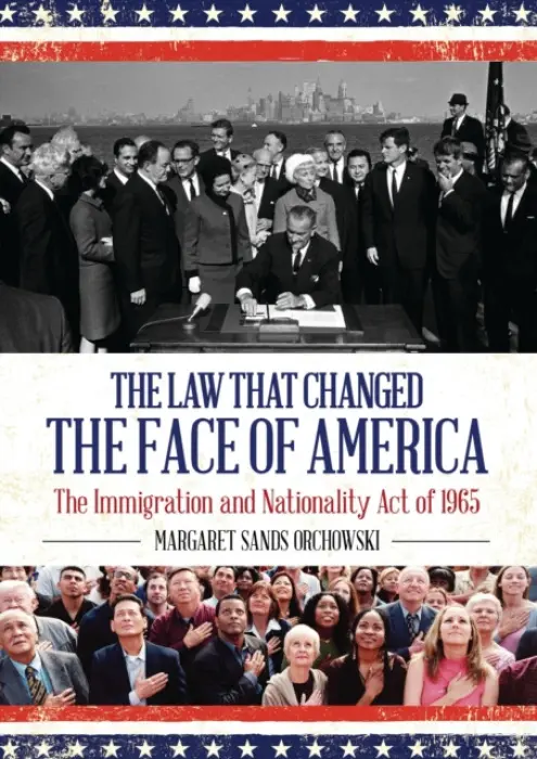 Law that Changed the Face of America - Orchowski, Margaret Sands