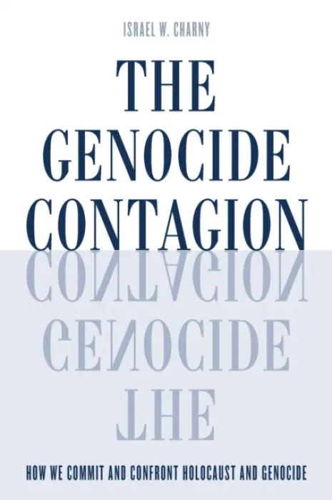 Genocide Contagion - Charny, Israel  W.