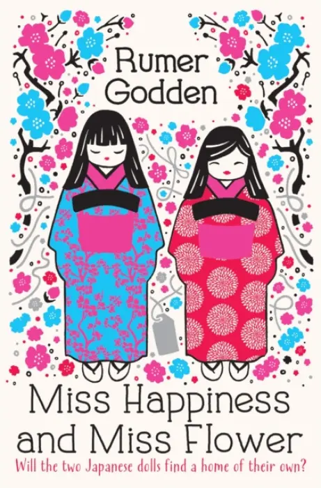 Miss Happiness and Miss Flower - Godden Rumer