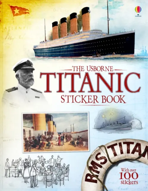 Titanic Sticker Book - Bone, Emily a Cullis, Megan