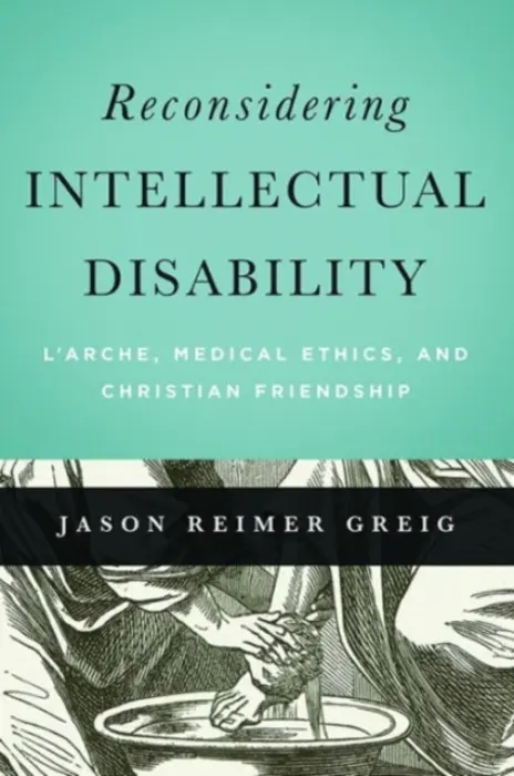 Reconsidering Intellectual Disability - Greig, Jason Reimer