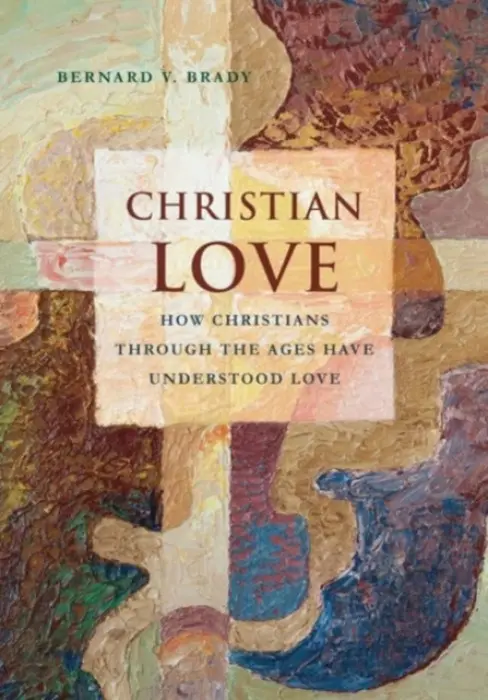 Christian Love - Komar, Bernard V.