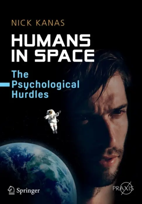 Humans in Space - Kanas, Nick
