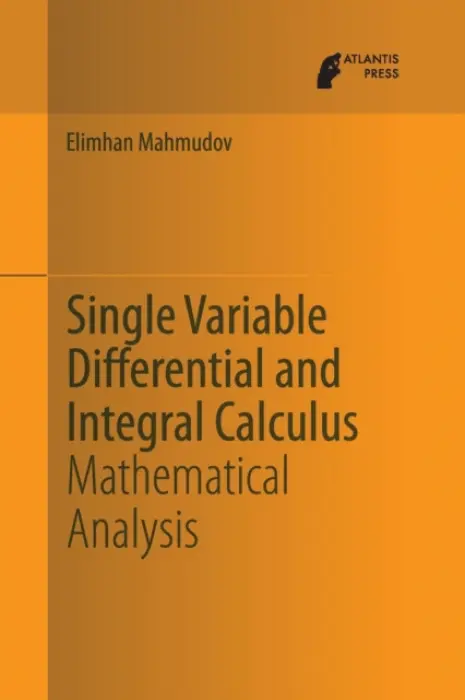 Single Variable Differential and Integral Calculus - Mahmudov, Elimhan