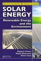 Solar Energy - Foster, Robert a Ghassemi, Majid a Cota, Alma