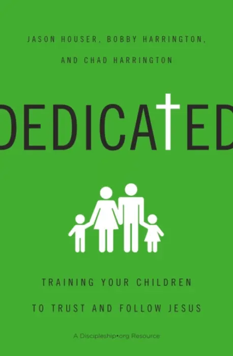 Dedicated - Houser, Jason a Harrington, Bobby a Harrington, Chad