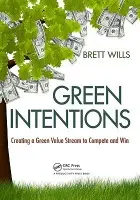 Green Intentions - Wills, Brett