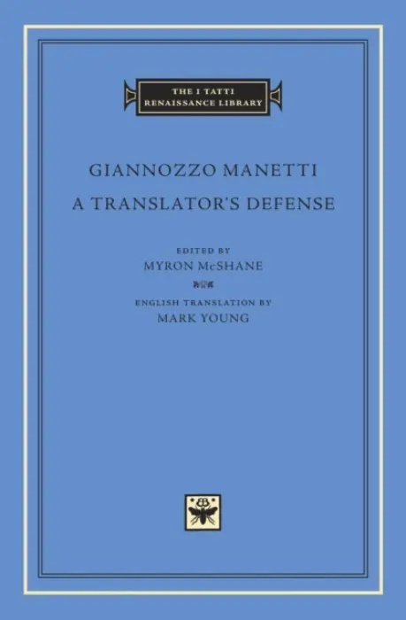 Translator's Defense - Manetti, Giannozzo
