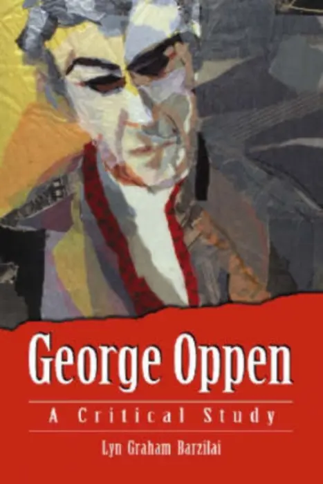 George Oppen - Barzilai, Lyn Graham