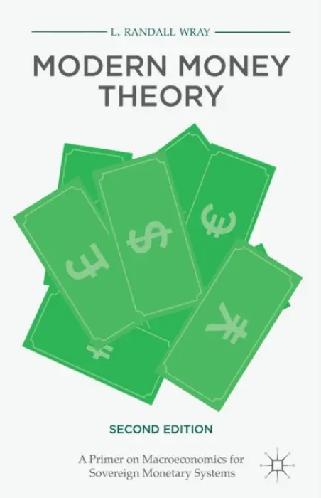 Modern Money Theory - Wray, L. Randall